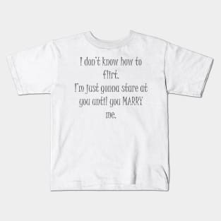 I don't know how to flirt Kids T-Shirt